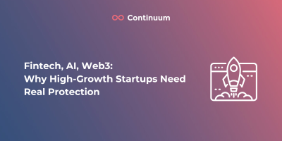 Fintech, AI, Web3: Why High Growth Startups Need Real Protection