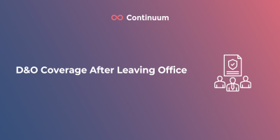 D&O Coverage After Leaving Office